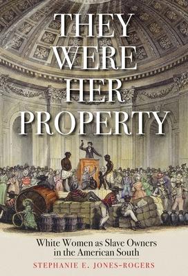 Cover for They Were Her Property