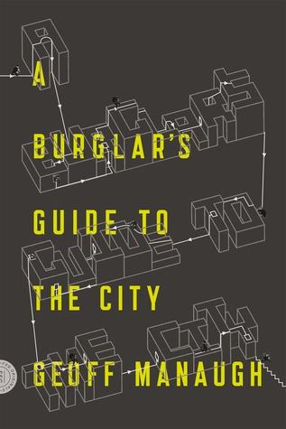 Cover for A Burglar’s Guide to the City