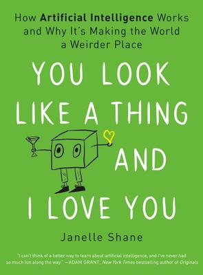 Book cover for You Look Like a Thing and I Love You
