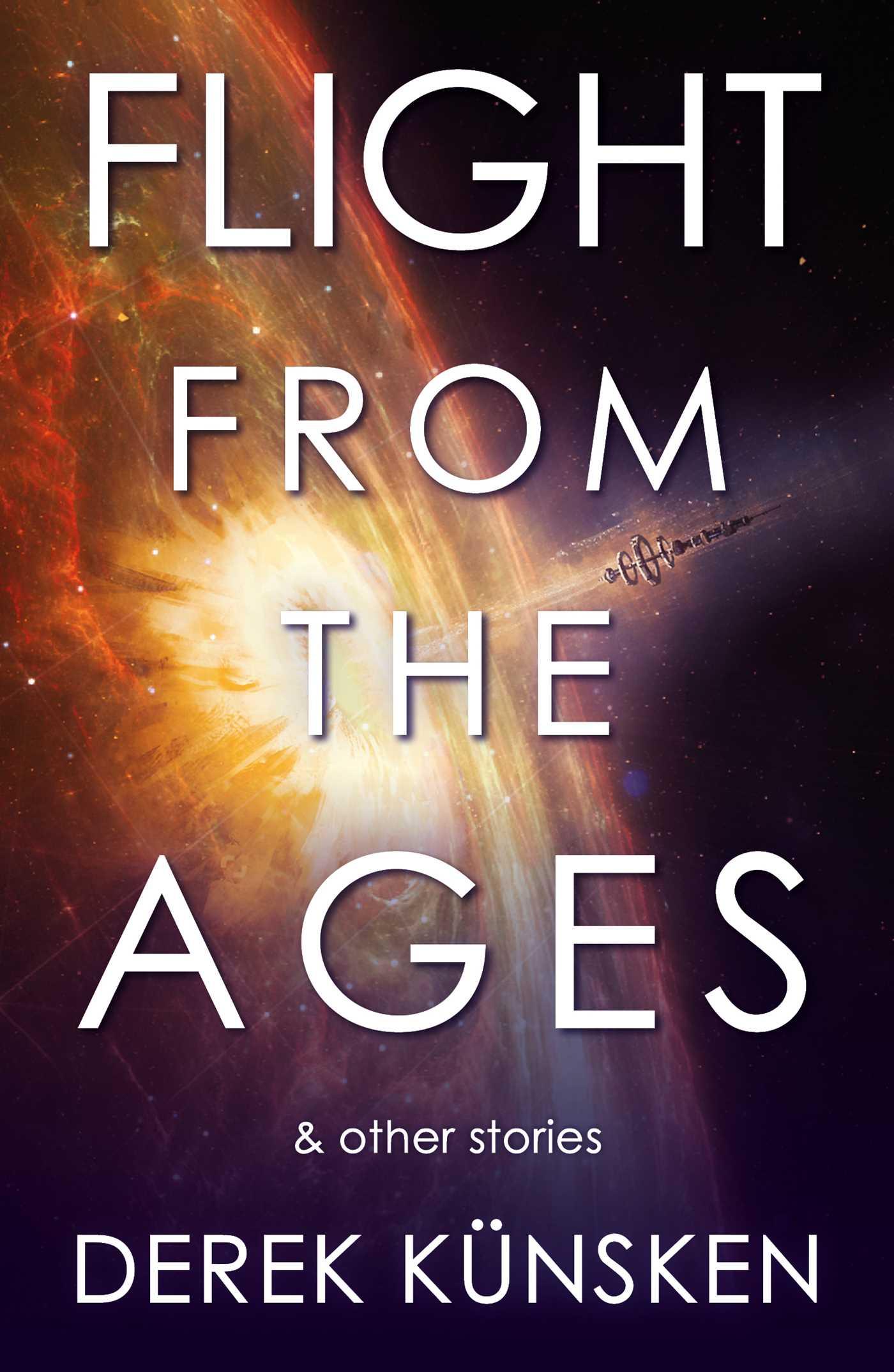 Cover for Flight From the Ages And Other Stories