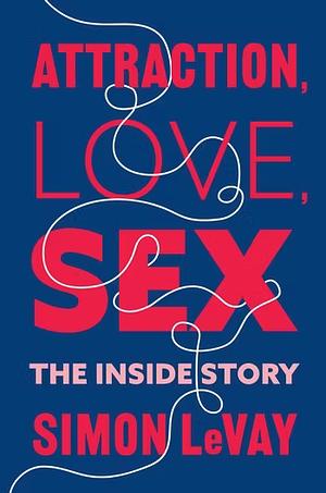 Book cover for Attraction, Love, Sex