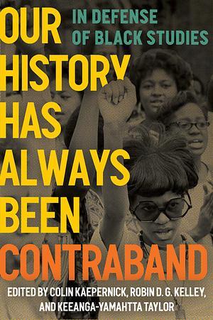 Cover for Our History Has Always Been Contraband