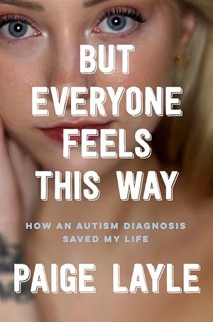 Book cover for But Everyone Feels This Way