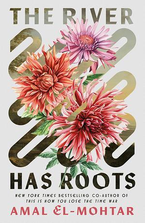 Book cover for The River Has Roots