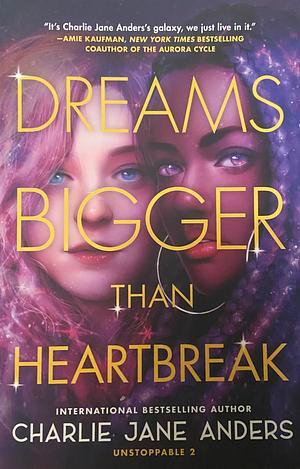 Cover for Dreams Bigger Than Heartbreak