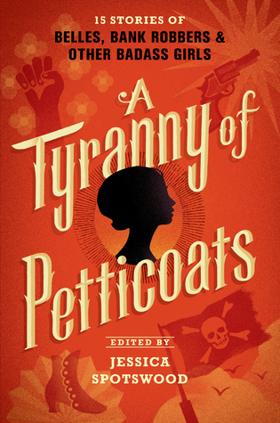 Cover for A Tyranny of Petticoats