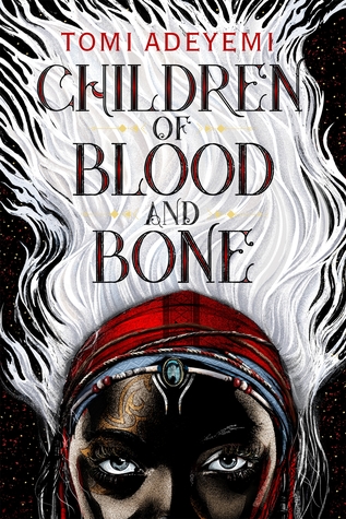 Cover for Children of Blood and Bone
