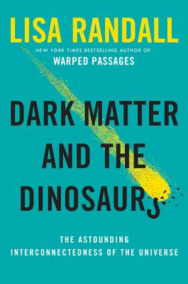 Book cover for Dark Matter and the Dinosaurs