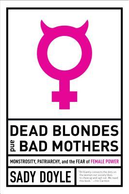 Book cover for Dead Blondes and Bad Mothers