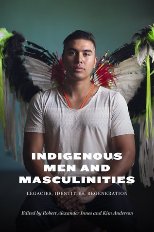 Cover for Indigenous Men and Masculinities