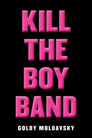 Book cover for Kill the Boy Band