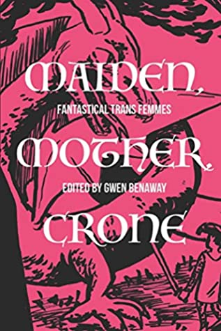 Cover for Maiden, Mother, Crone