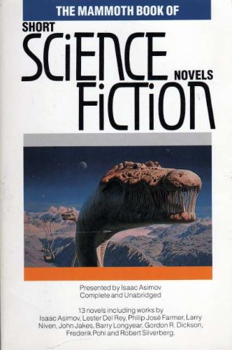 Book cover for Mammoth Book Of Short Science Fiction Novels