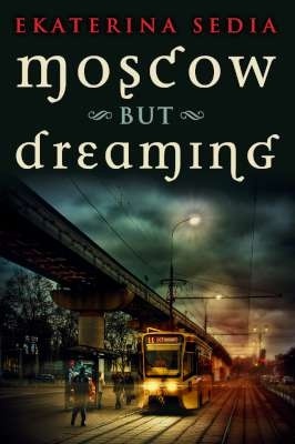 Book cover for Moscow But Dreaming