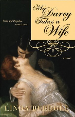 Book cover for Mr. Darcy Takes a Wife