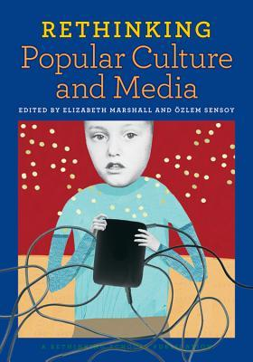 Book cover for Rethinking Popular Culture and Media