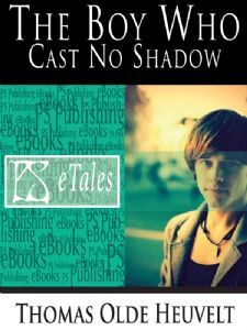 Cover for The Boy Who Cast No Shadow