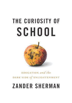 Book cover for The Curiosity of School