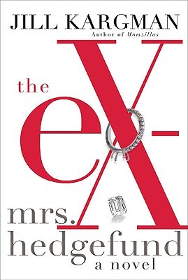 Cover for The Ex-Mrs. Hedgefund