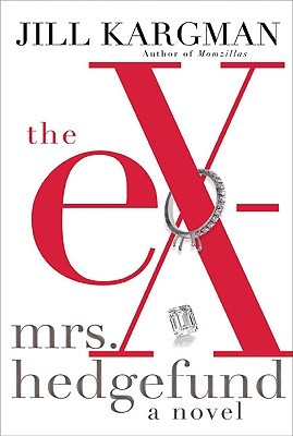 Book cover for The Ex-Mrs. Hedgefund