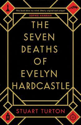 Book cover for The Seven Deaths of Evelyn Hardcastle