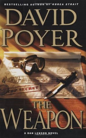 The Weapon by David Poyer Book cover for The Weapon