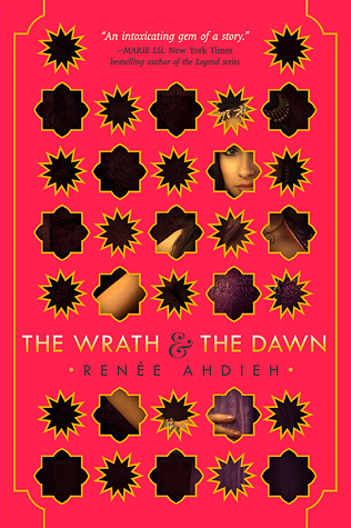 Book cover for The Wrath and the Dawn