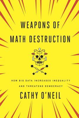 Book cover for Weapons of Math Destruction